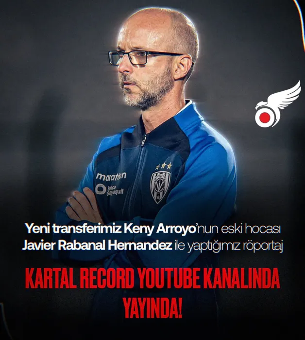 Javier Rabanal:"Keny Arroyo'yu Robben'e benzetiyorum!"