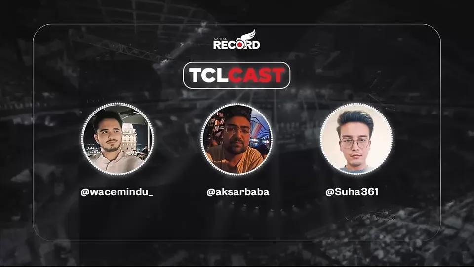 TCLcast Beşiktaş Kadrosu Fikstür Tahminleri, LEC’teki Temsilcilerimiz Konuk: @BJK_suha361